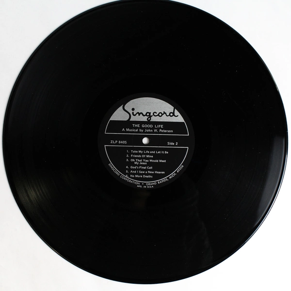 The Good Life A Musical By John W. Peterson Conducted by Don Wyrtzen Vinyl 1972