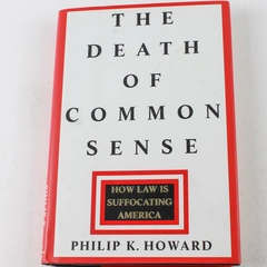 The Death of Common Sense by Philip K. Howard 1995 Hardcover Book Good Condition