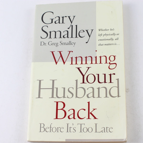 Winning Your Husband Back by Greg & Gary Smalley 2004 Paperback Good Condition