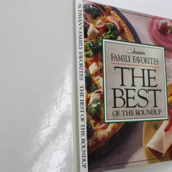 Schwan's Family Favorites The Best of the Roundup 1995 Hardcover