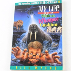My Life As A Walrus Whoopee Cushion by Bill Myers 1999 Paperback Book