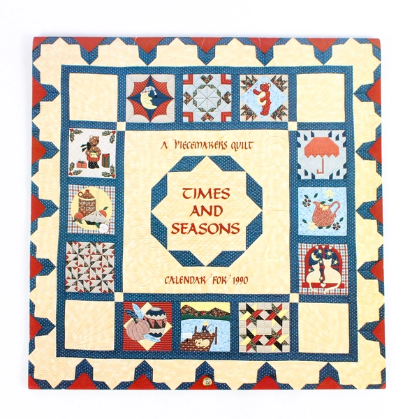 Piecemakers Times & Seasons 1990 Calendar and Quilt Patterns For Every Month
