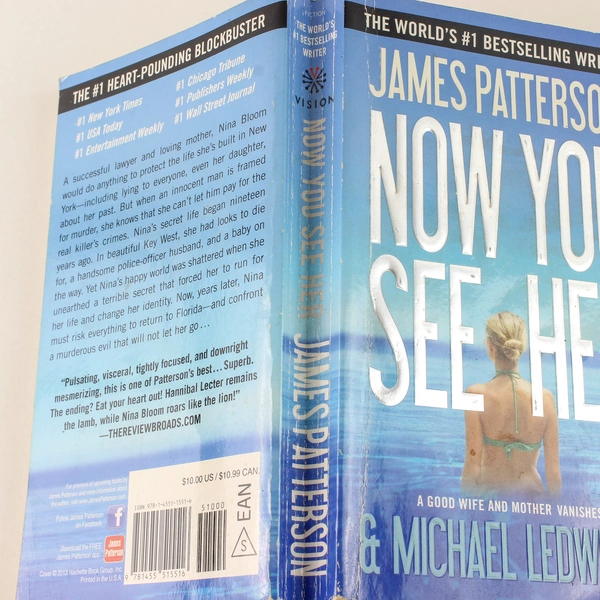 Now You See Her by James Patterson & Michael Ledwidge | 2013 Paperback