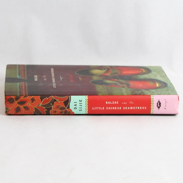 Balzac and the Little Chinese Seamstress Hardcover Novel By Dai Sijie 2002