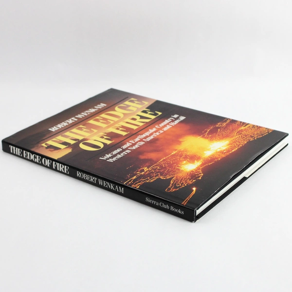 The Edge of Fire by Robert Wenkam 1987 Hardcover Book