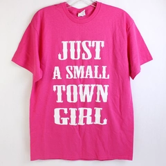 Delta Pro Weight Just A Small Town Girl Pink Graphic T-Shirt Adult Size Medium