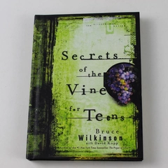Secrets of the Vine for Teens Wilkinson Kopp 2003 Hardcover