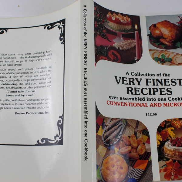 A Collection of the Very Finest Recipes Conventional and Microwave 1979 PB
