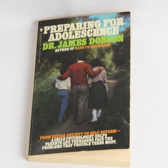 Preparing for Adolescence by Dr. James Dobson 1981 Bantam PB - Good Condition