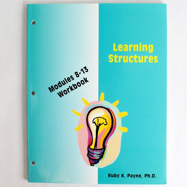 Learning Structures Modules 8-13 Workbook by Ruby K. Payne Paperback