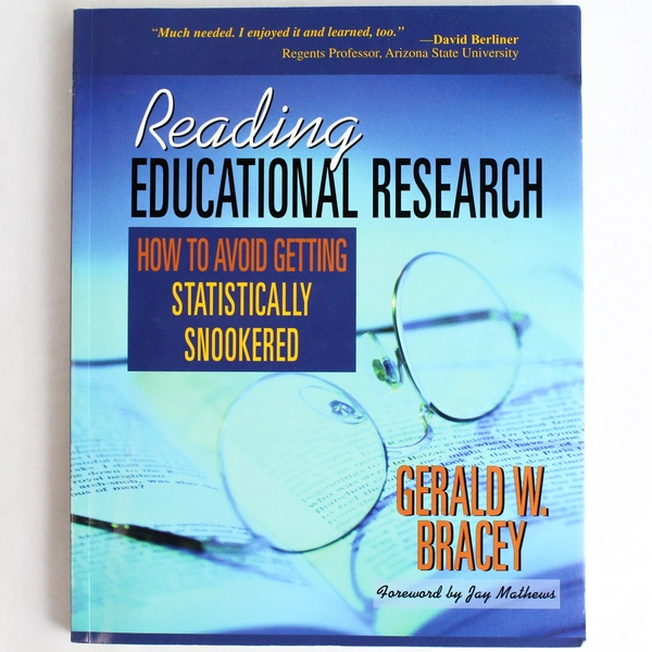 Reading Educational Research by Gerald W. Bracey 2006 Paperback