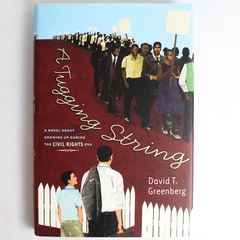 Signed Copy of A Tugging String by David T. Greenberg 2008 First Edition HC