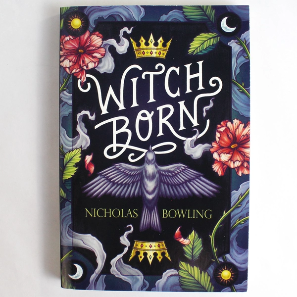Witch Born by Nicholas Bowling 2018 Chicken House Scholastic Paperback