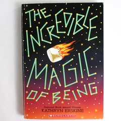 The Incredible Magic of Being by Kathryn Erskine 2017 Scholastic Paperback