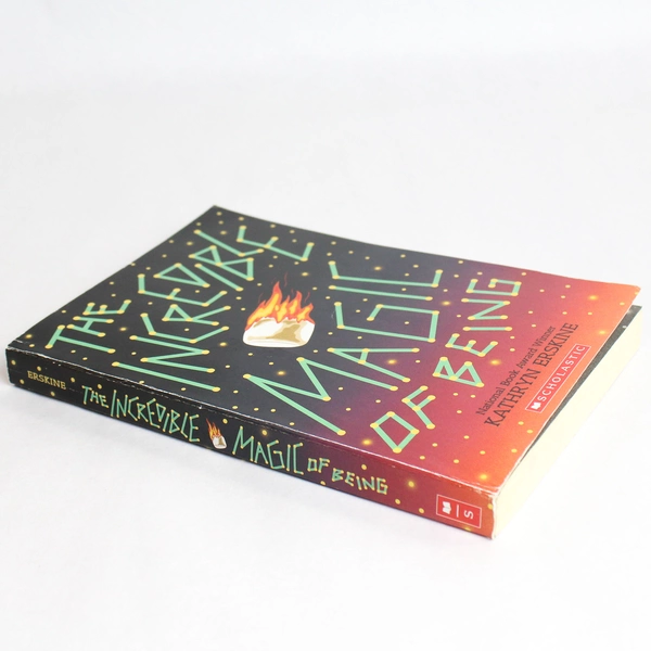 The Incredible Magic of Being by Kathryn Erskine 2017 Scholastic Paperback