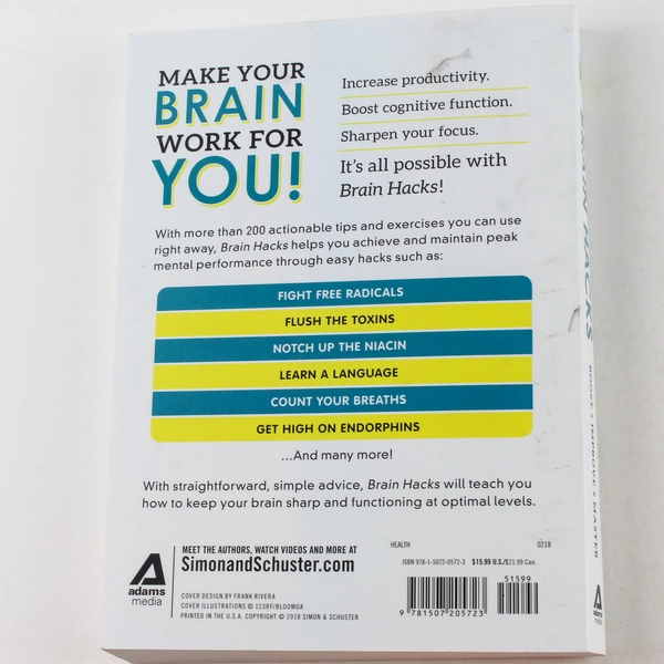 Brain Hacks by Adams Media 2018 PB - Manage Emotions & Unlock Creativity