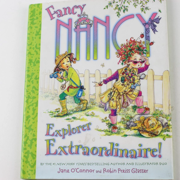 Fancy Nancy Explorer Extraordinaire by Jane O'Connor 2009 HC Kids Book
