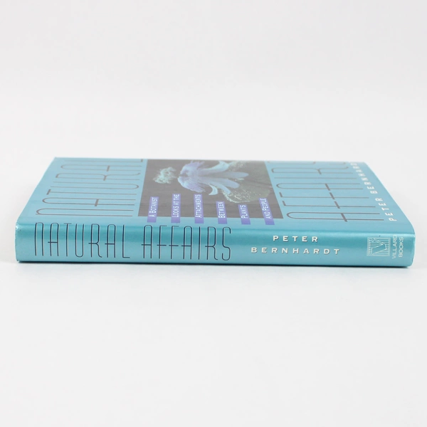 Natural Affairs by Peter Bernhardt 1993 First Edition Hardcover Dust Jacket