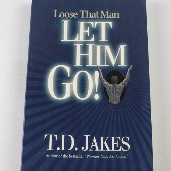 Loose That Man Let Him Go by T.D. Jakes 1995 Paperback Good Condition