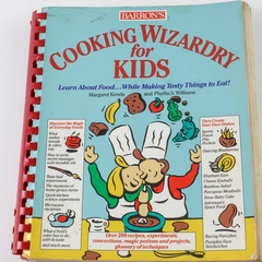 Cooking Wizardry for Kids by Phyllis S. Williams & Margaret Kenda 1990