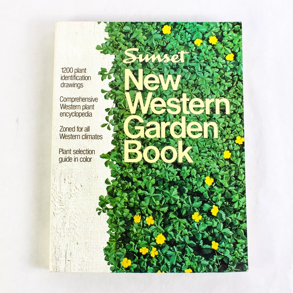New Western Garden Book by Sunset 1986 Paperback Tenth Printing
