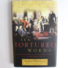 Ten Tortured Words By Stephen Mansfield 2007 Paperback