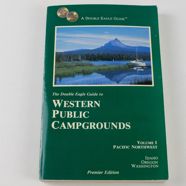 The Double Eagle Guide to Western Public Campgrounds Pacific Northwest 1988 PB