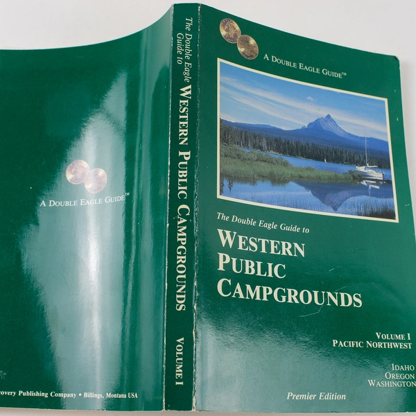 The Double Eagle Guide to Western Public Campgrounds Pacific Northwest 1988 PB