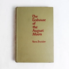 Vintage The Teahouse Of The August Moon by Vern Sneider 1951 Hardcover