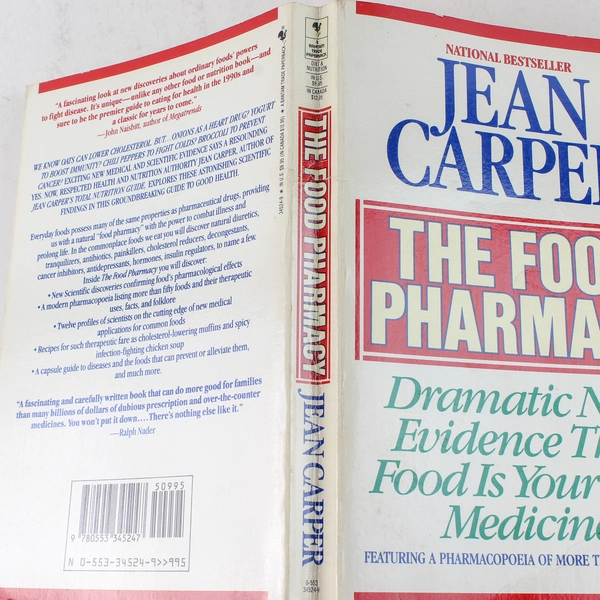The Food Pharmacy by Jean Carper 1989 Paperback Food Is Your Best Medicine