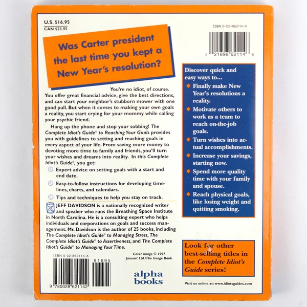 Complete Idiot's Guide Ser: Reaching for Your Goals by Jeff Davidson (1997, PB)