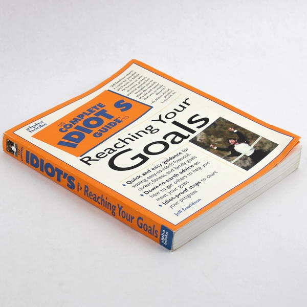 Complete Idiot's Guide Ser: Reaching for Your Goals by Jeff Davidson (1997, PB)