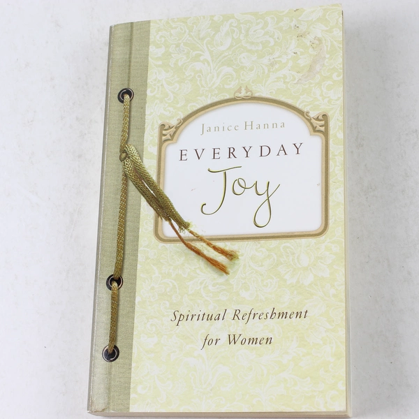 Everyday Joy by Janice Hanna 2009 Paperback - Spiritual Refreshment for Women