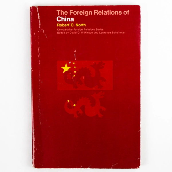 The Foreign Relations of China by Robert C. North (1969, Paperback)