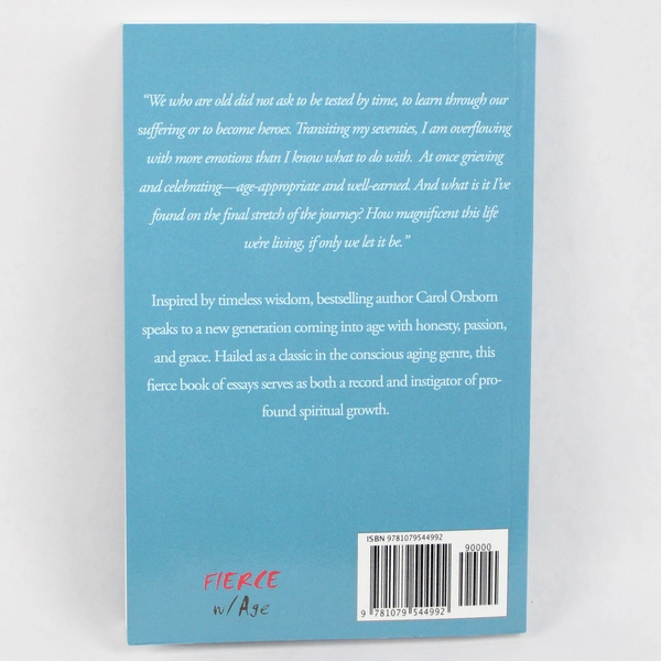 Older, Wiser, Fierce by Carol Orsborn The Wisdom Collection 2019 Paperback