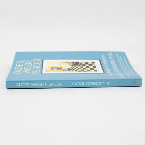 Older, Wiser, Fierce by Carol Orsborn The Wisdom Collection 2019 Paperback