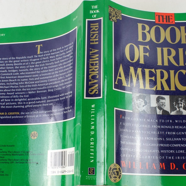 The Book of Irish Americans by William D. Griffin 1990 Paperback - Good