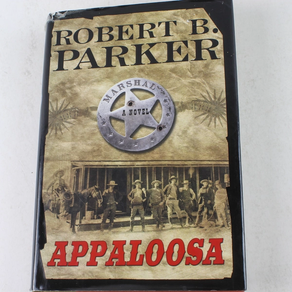 Appaloosa by Robert Parker 2005 Hardcover Book in Good Pre-Owned Condition