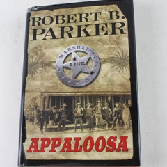 Appaloosa by Robert Parker 2005 Hardcover Book in Good Pre-Owned Condition