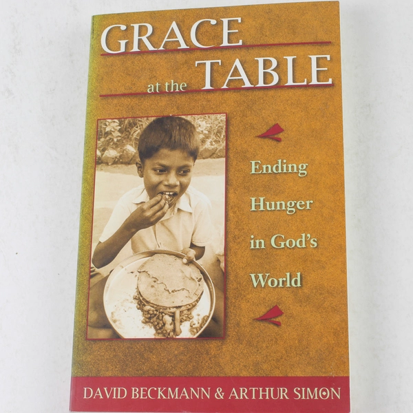 Grace at the Table by Simon & Beckmann 1999 Paperback - Good Condition