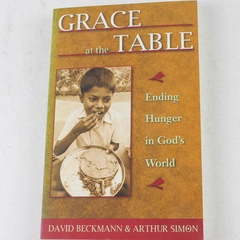 Grace at the Table by Simon & Beckmann 1999 Paperback - Good Condition