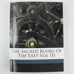The Sacred Books Of The East Vol III by F. Max Müller Oxford PB 2010