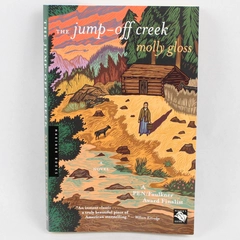 The Jump-Off Creek by Molly Gloss With A Readers Guide 1998 Paperback