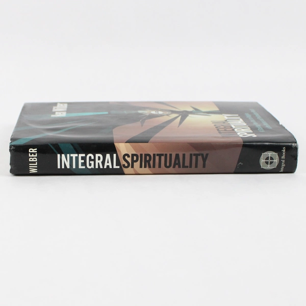 Integral Spirituality by Ken Wilber 2006 Hardcover Dust Jacket