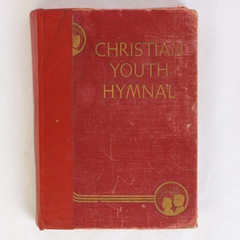 Vintage Christian Youth Hymnal 1948 Hardcover