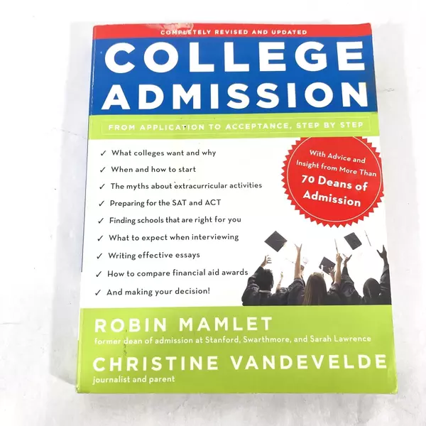 College Admission Step by Step by VanDeVelde & Mamlet - Pre-Owned Book