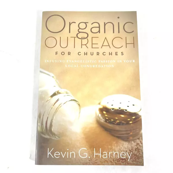 Organic Outreach for Churches by Kevin G. Harney 2011 Paperback Good