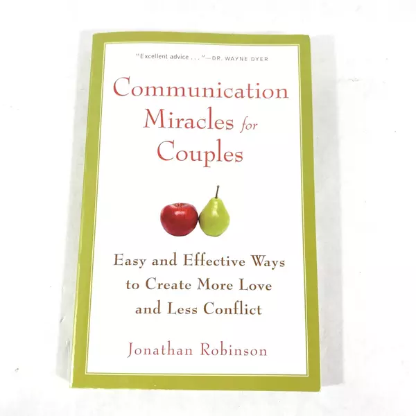 Communication Miracles for Couples by Jonathan Robinson 2012 Paperback Good