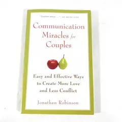 Communication Miracles for Couples by Jonathan Robinson 2012 Paperback Good