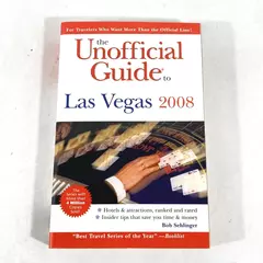 Unofficial Guide to Las Vegas 2008 by Bob Sehlinger Good Condition